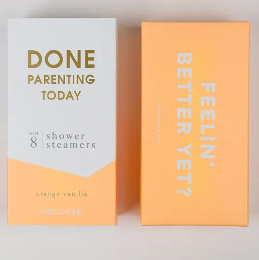 The Done Parenting Today Shower Steamer